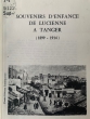 Souvenir d'enfance de Lucienne à Tanger (1899-1914)
